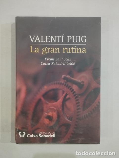 Libros: Valent&iacute; Puig - La gran rutina - Foto 1