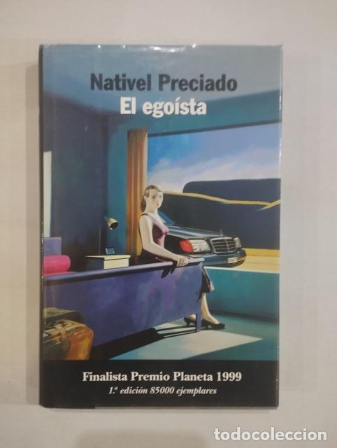 Libros: Nativel Preciado - El ego&iacute;sta - Foto 1