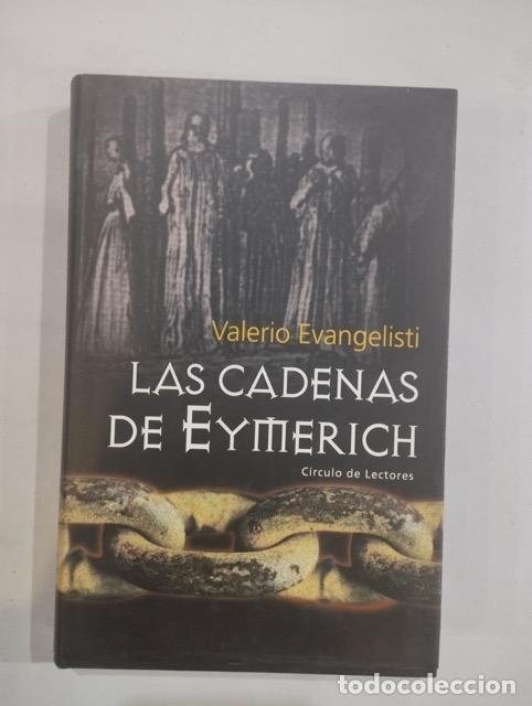 Libros: Valerio Evangelisti - Las cadenas de Eymerich - Foto 1