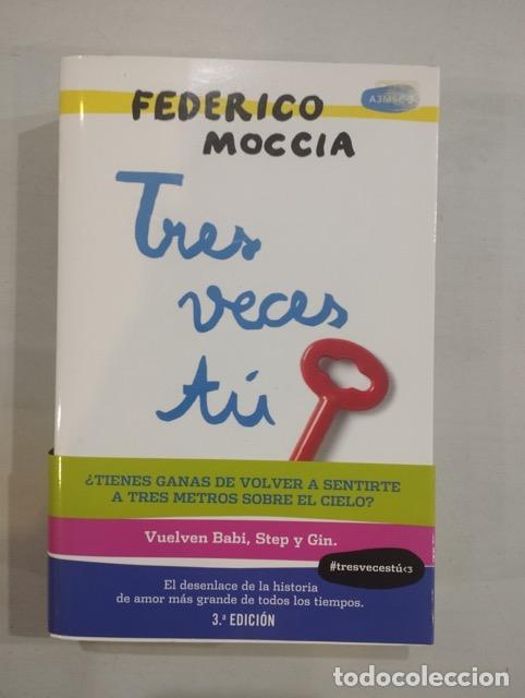 Libros: Federico Moccia - Tres veces t&uacute; - Foto 1