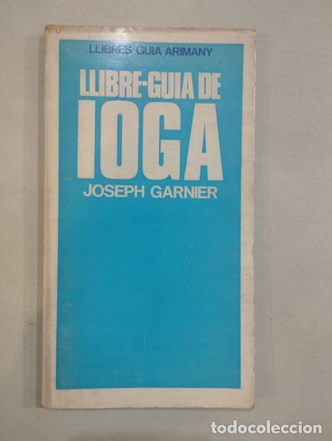 Libros: Joseph Garnier - Llibre-guia de Ioga - Foto 1