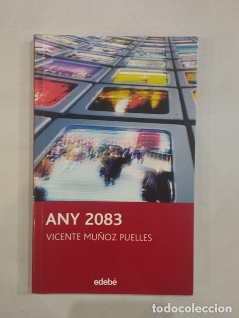 Libros: Vicente Mu&ntilde;oz Puelles - Any 2083 - Foto 1