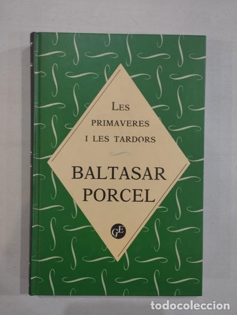 Libros: Baltasar Porcel - Les primaveres i les tardors - Foto 1