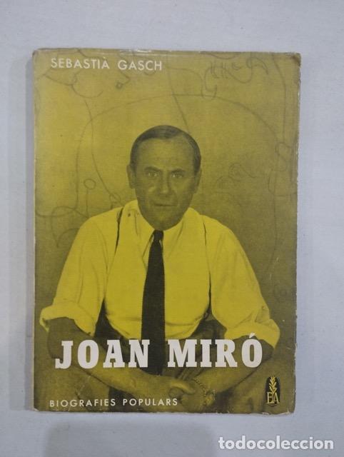 Libros: Sebasti&agrave; Gasch - Joan Mir&oacute; - Foto 1