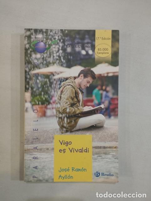 Libros: Jos&eacute; Ram&oacute;n Ayll&oacute;n - Vigo es Vivaldi - Foto 1
