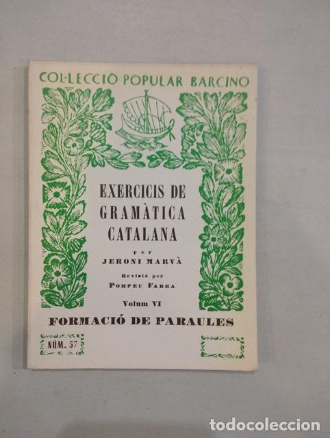 Libros: Jeroni Marv&agrave; - Exercicis de gram&agrave;tica catalana VI Formaci&oacute; de paraules - Foto 1