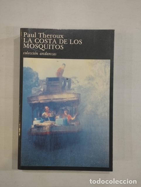 Libros: Paul Theroux - La costa de los mosquitos - Foto 1