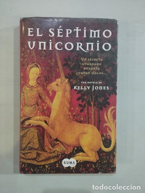 Libros: Kelly Jones - El s&eacute;ptimo unicornio - Foto 1