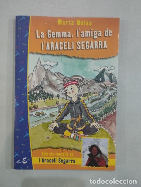 Libros: Marta Molas - La Gemma, lamiga de LAraceli Segarra - Foto 1