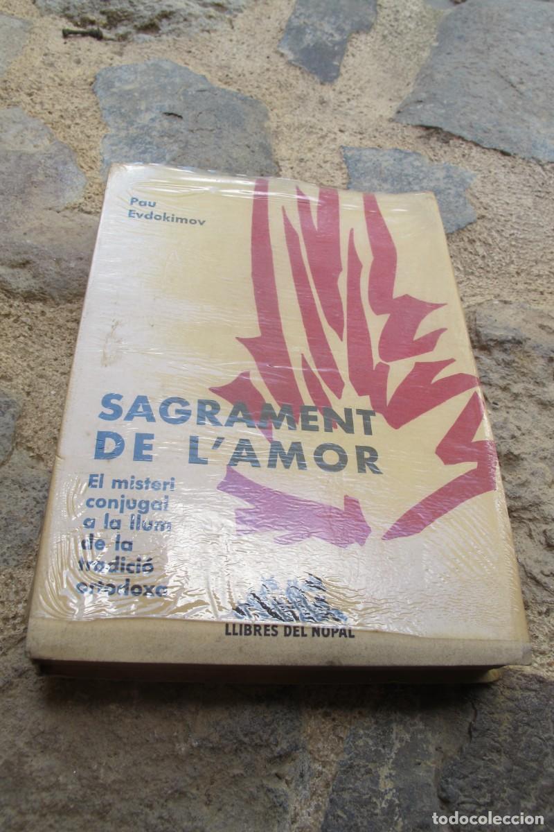 Livres: SAGRAMENT DE L'AMOR. PAU EVDOKIMOV