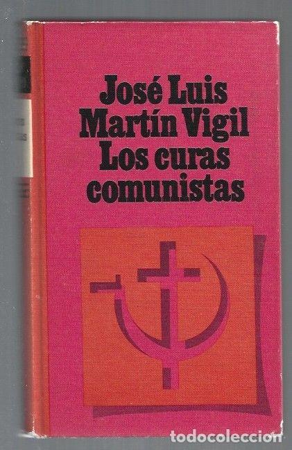 Libros: CURAS COMUNISTAS - LOS - MARTIN VIGIL, JOSE LUIS - Foto 1