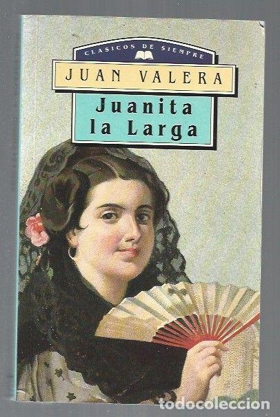 Libros: JUANITA LA LARGA - VALERA, JUAN - Foto 1
