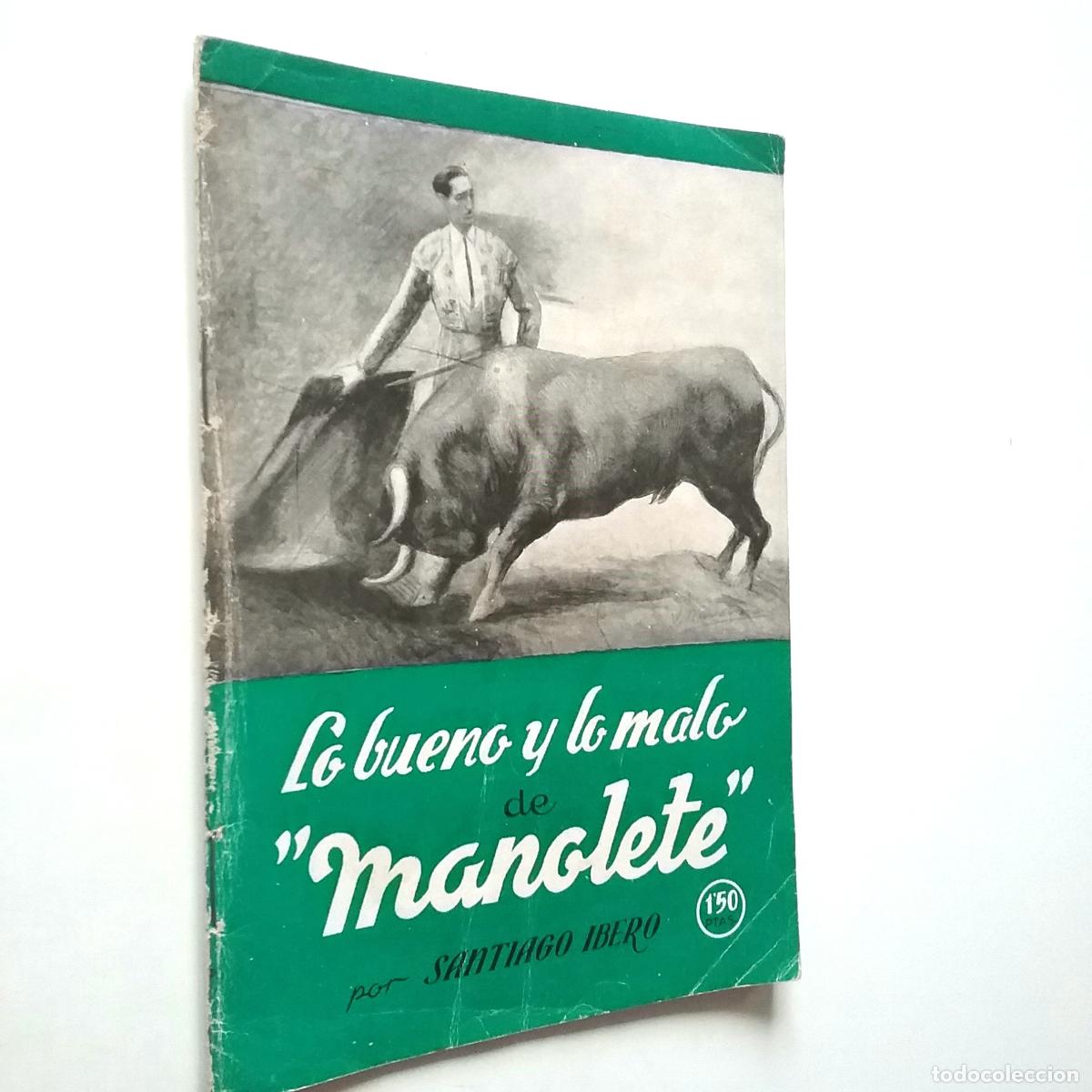 Libros: Santiago Ibero - Lo bueno y lo malo de Manolete