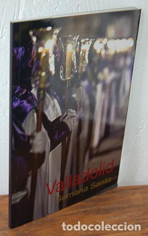 Libri di seconda mano: VALLADOLID SEMANA SANTA. Mirar con el coraz&oacute;n / Nuestra Semana Santa es as&iacute; / Cr&oacute;nica en sepia de un