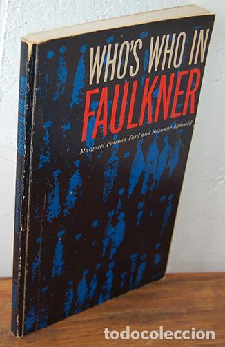 Livros em segunda m&atilde;o: WHO'S WHO IN FAULKNER - MARGARET PATRICIA FORD, SUZANNE KINCAID