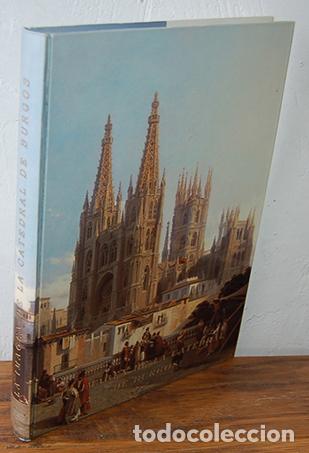 books: LA IMAGEN DE LA CATEDRAL DE BURGOS. 111 vistas del templo burgal&eacute;s - JUAN CARLOS ELORZA, MARTA NEGRO