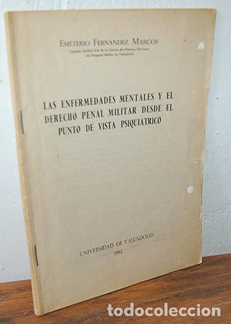 books: LAS ENFERMEDADES MENTALES Y EL DERECHO PENAL MILITAR DESDE L PUNTO DE VISTA PSIQUI&Aacute;TRICO - EMETERIO