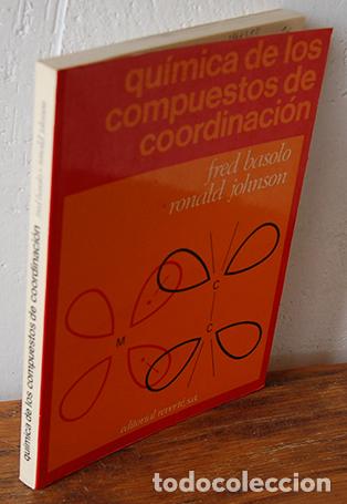 books: QU&Iacute;MICA DE LOS COMPUESTOS DE COORDINACI&Oacute;N. La qu&iacute;mica de los complejos met&aacute;licos - FRED BASOLO, RONA