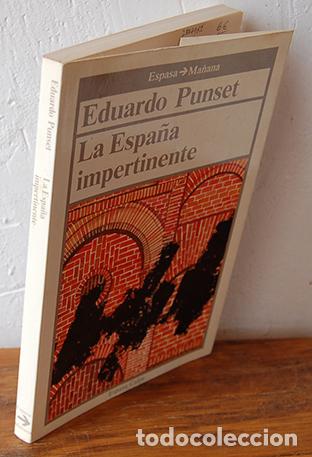 Libros: LA ESPA&Ntilde;A IMPERTINENTE - EDUARDO PUNSET - Foto 1