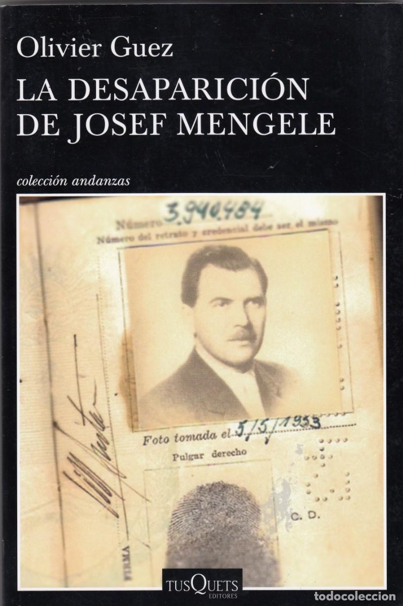 Libros: LA DESAPARICI&Oacute;N DE JOSEF MENGELE. GUEZ. ACY - Foto 1