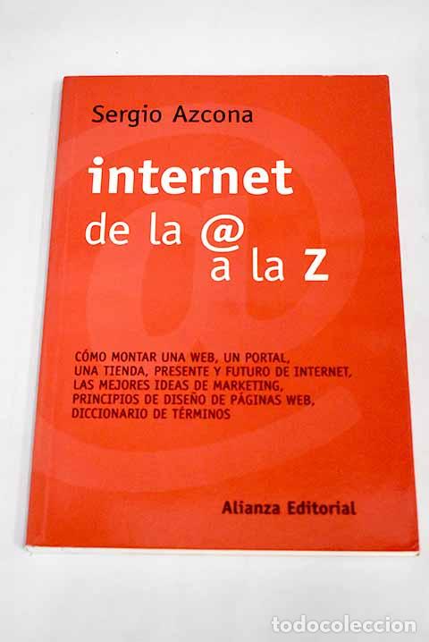Libros: Internet de la @ a la Z.- Azcona, Sacha - Foto 1