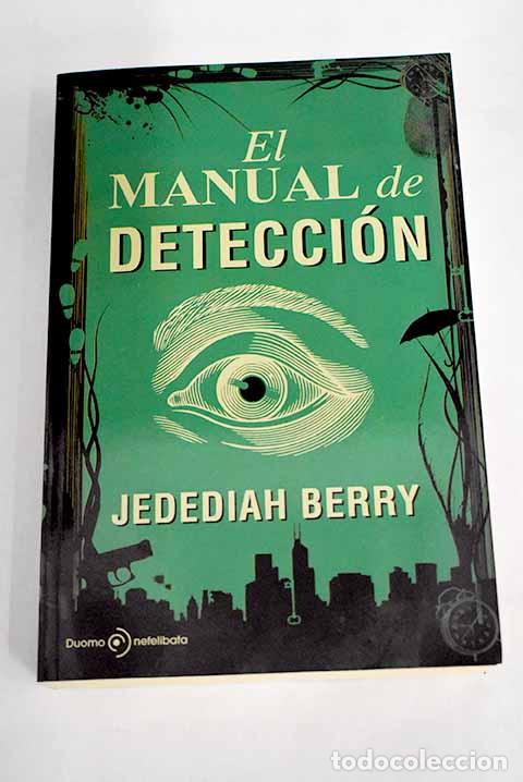 Libros: El manual de detecci&oacute;n.- Berry, Jedediah - Foto 1