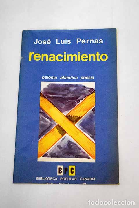 Libros: Renacimiento: Pernas, Jos&eacute; Luis.- Pernas, Jos&eacute; Luis - Foto 1