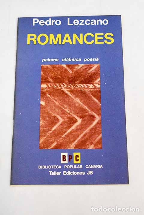 Libros: Romances: Lezcano, Pedro.- Lezcano, Pedro - Foto 1