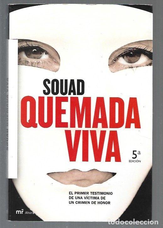 Libros: QUEMADA VIVA - SOUAD - Foto 1