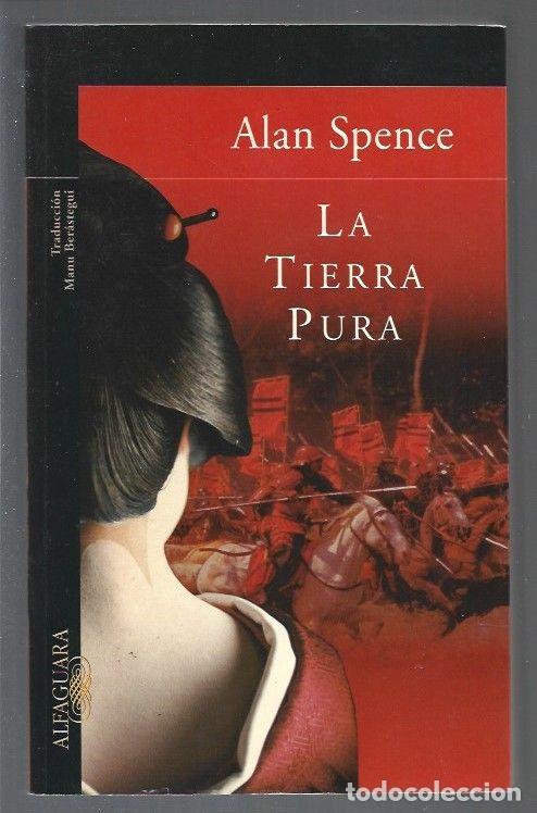 Libros: TIERRA PURA - LA - SPENCE, ALAN - Foto 1