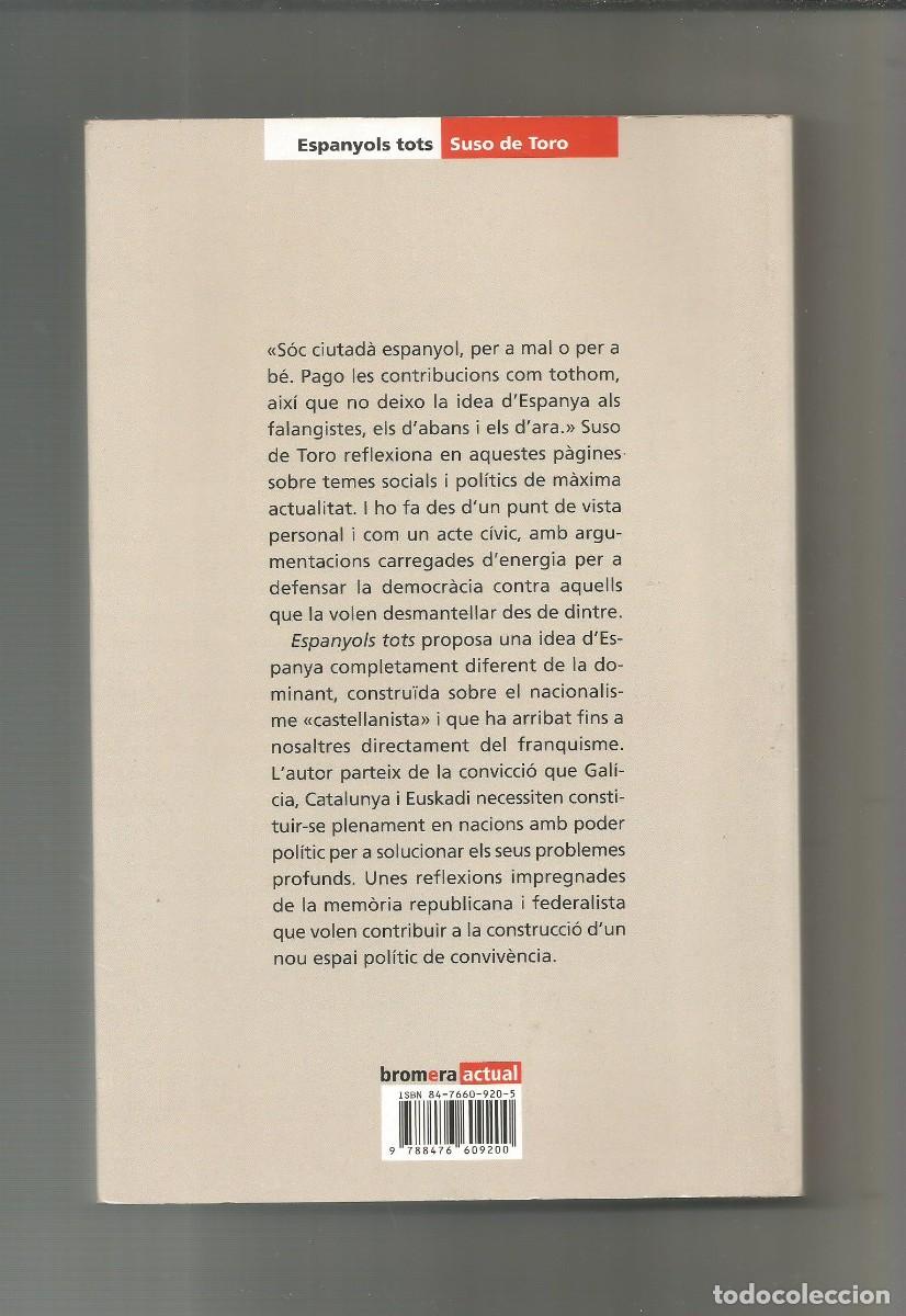 Libros: Espanyols tots. - TORO, Suso de: - Foto 2
