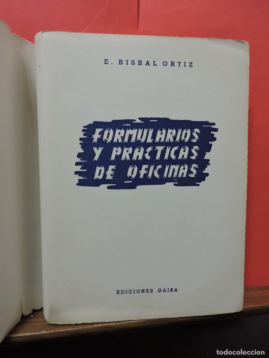 Libros: Formularios y pr&aacute;cticas de oficinas. BISBAL ORTIZ. Ed. Gaisa. - Foto 2