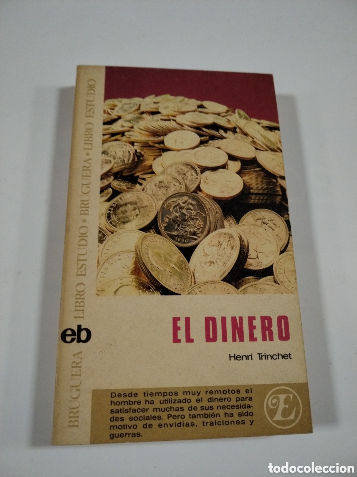 Libros: El dinero. Henri Trinchet. Bruguera - Foto 1