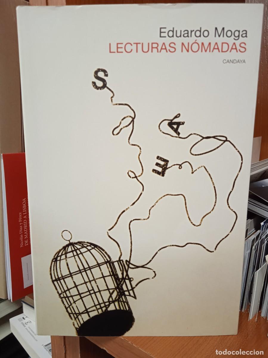 Libros: Lecturas n&oacute;madas, Eduardo Moga, editorial Candaya - Foto 1
