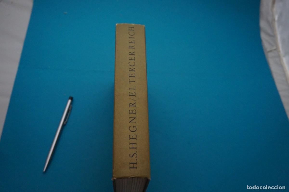 Libros: AMF-33B/ EL TERCER REICH - H. S. HEGNER / CIRCULO DE LECTORES - Foto 7