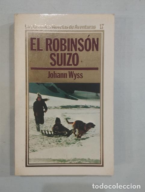 Libros: Johann Wyss - El robins&oacute;n suizo - Foto 1