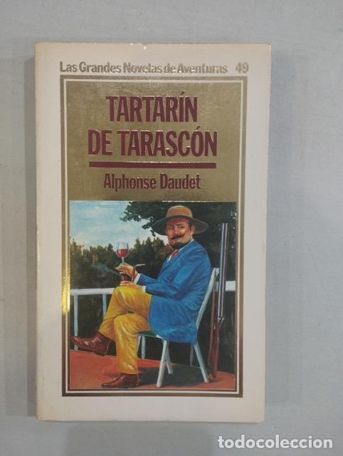 Libros: Alphonse Daudet - Tartar&iacute;n de Tarasc&oacute;n - Foto 1