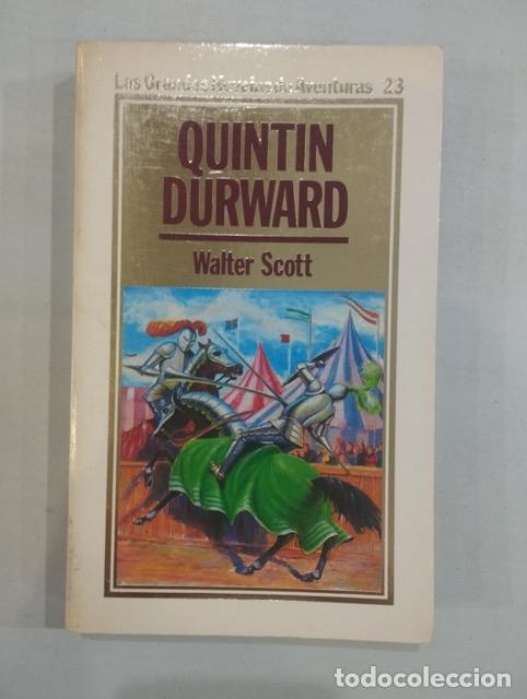 Libros: Walter Scott - Quintin Durward - Foto 1