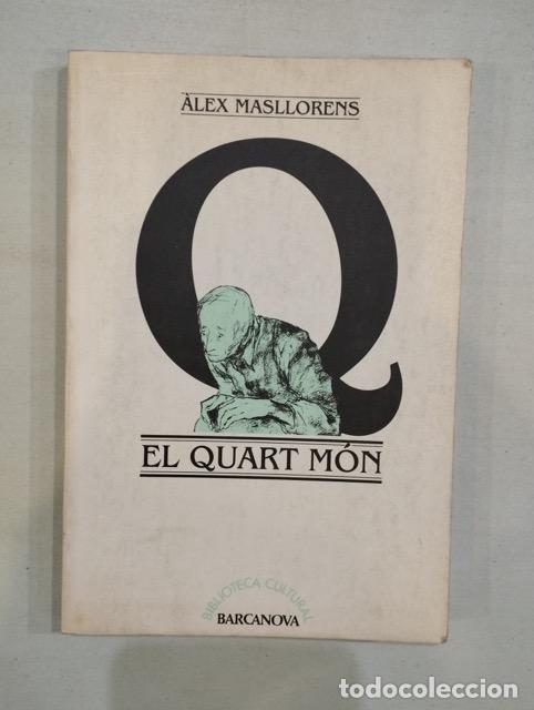 Libros: &Agrave;lex Masllorens - El quart m&oacute;n - Foto 1