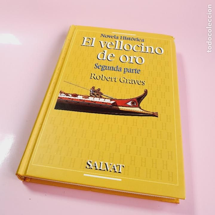 books: LIBRO-EL VELLOCINO DE ORO-2&ordf;PARTE-ROBERT GRAVES-SALVAT-1995-EXCELENTE-COLECCIONISTAS.