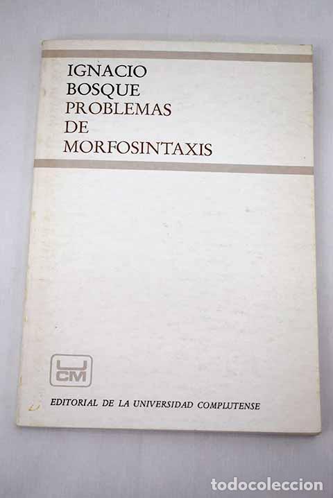 Libros: Problemas de morfosintaxis: ejercicios de gram&aacute;tica espa&ntilde;ola para estudiantes universitarios - Foto 1
