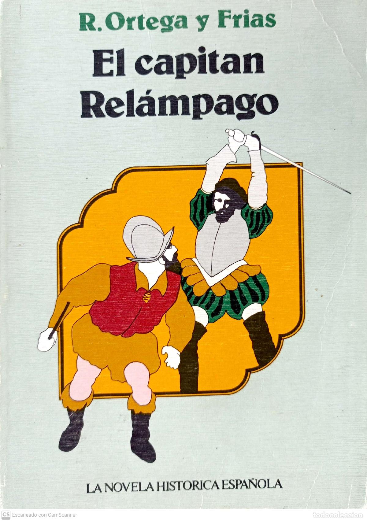 Libros: El capit&aacute;n rel&aacute;mpago - Ortega y Fr&iacute;as, Ram&oacute;n - Foto 1
