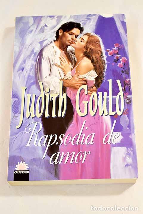 Libros: Rapsodia de amor: Gould, Judith.- Gould, Judith - Foto 1