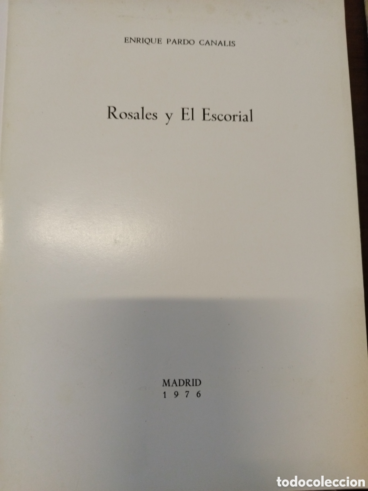 Libros: ROSALES Y EL ESCORIAL - PARDO CANALIS,Enrique - Foto 1