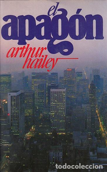 Libros: EL APAG&Oacute;N - HAILEY, ARTHUR - Foto 1