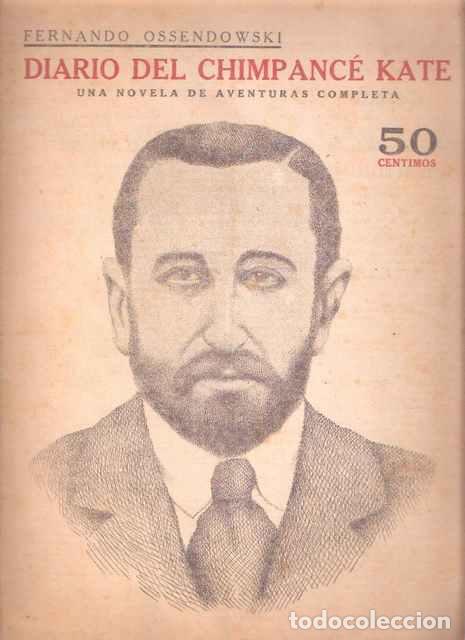 Libros: Diario del chimpac&eacute; Kate - Fernando OSSENDOWSKI - Foto 1