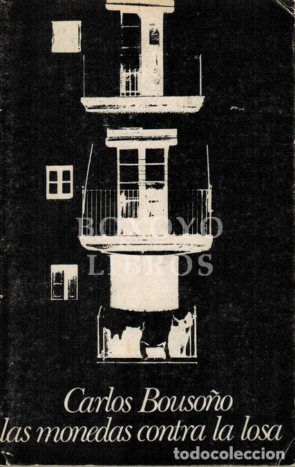 Libros: BOUSO&Ntilde;O, Carlos. Las monedas contra la losa - Foto 1