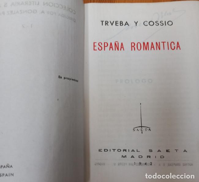 Libros: ESPA&Ntilde;A ROMANTICA, TRUEBA Y COSSIO, SAETA 1942, LIBRO - Foto 3