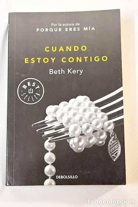 Libros: Cuando estoy contigo.- Kery, Beth - Foto 1