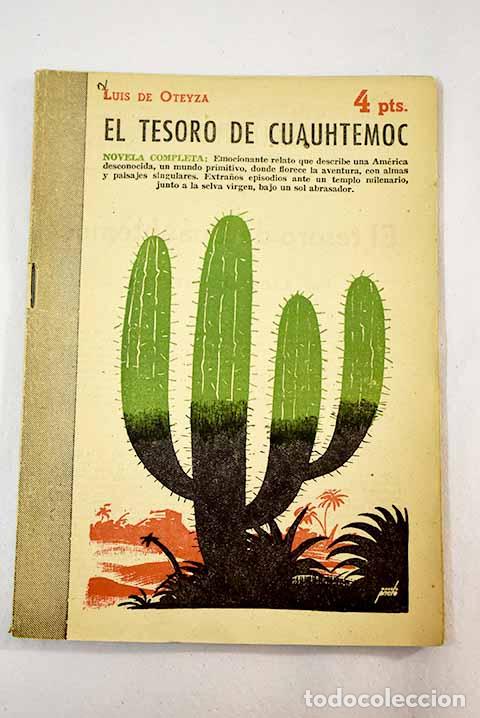 Libros: El tesoro de Cuauhtemoc: novela completa.- Oteyza, Luis de - Foto 1